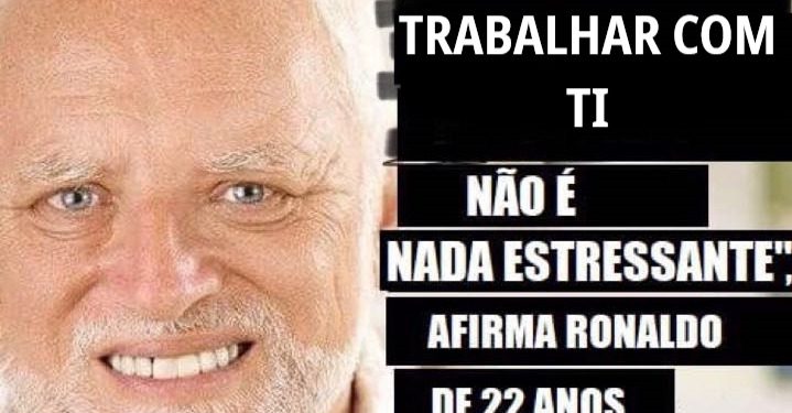 Trabalhar com TI não envelhece