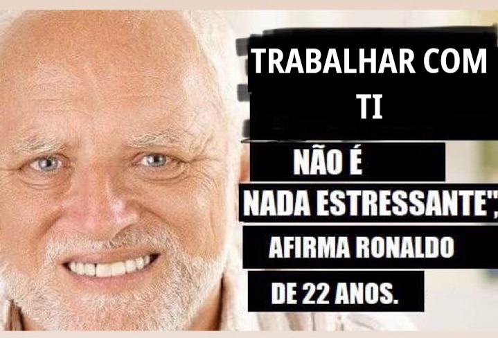 Trabalhar com TI não envelhece