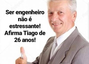 Ser engenheiro não é estressante. Afirma Tiago de 26 anos!