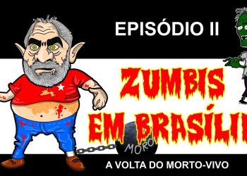 Zumbis em Brasília Episódio 2 – A volta do morto-vivo.