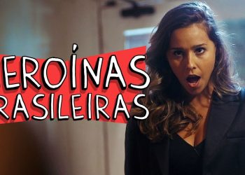 Heroínas Brasileiras por Porta dos Fundos